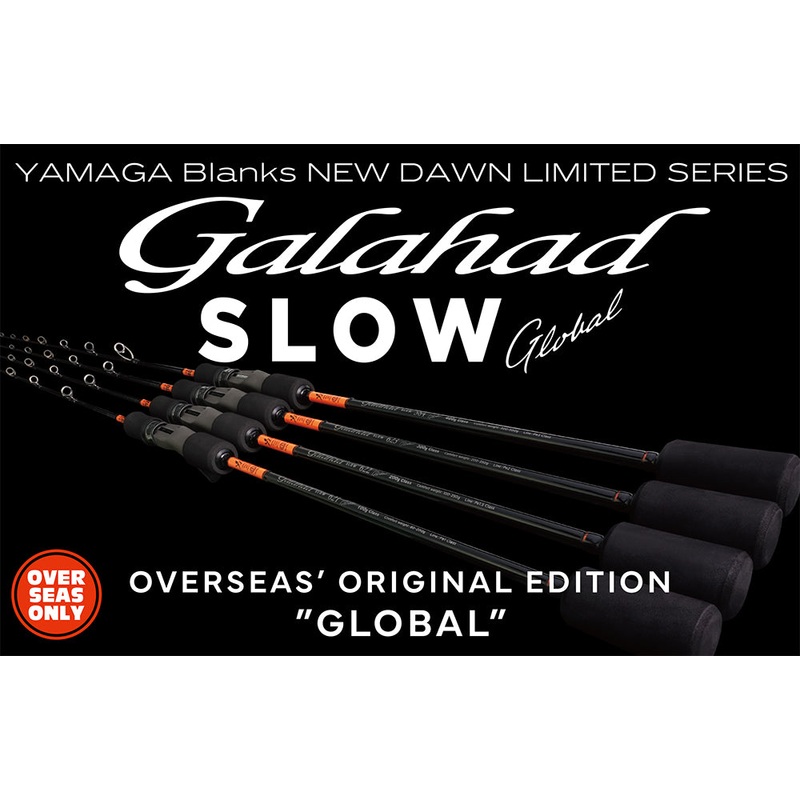 Yamaga Blanks Galahad Slow Global 584 Slow