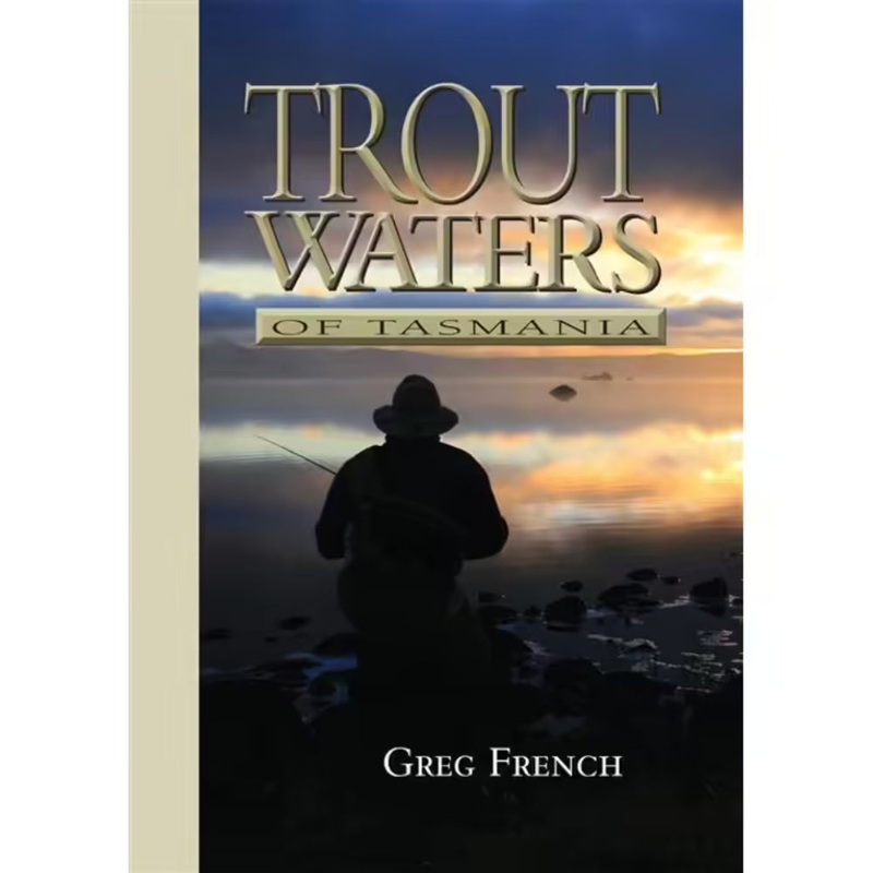 Trout Waters Of Tasmania